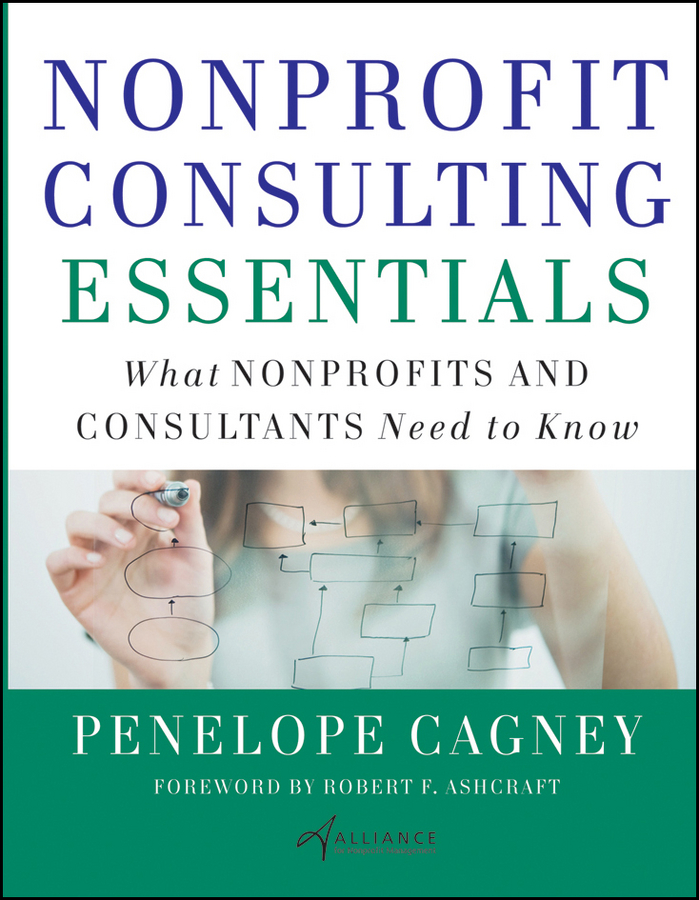 Обложка книги «Nonprofit Consulting Essentials. What Nonprofits and Consultants Need to Know»