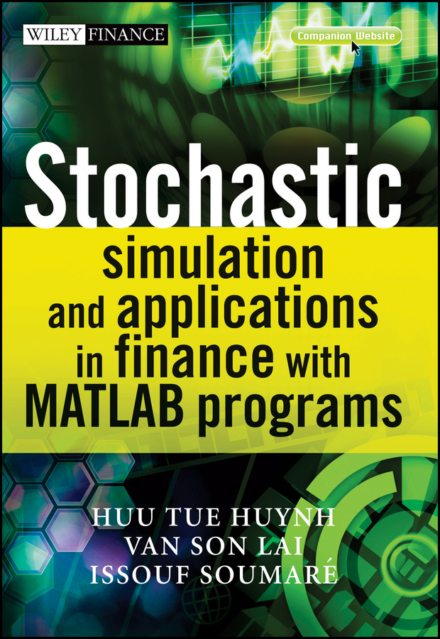 Обложка книги «Stochastic Simulation and Applications in Finance with MATLAB Programs»