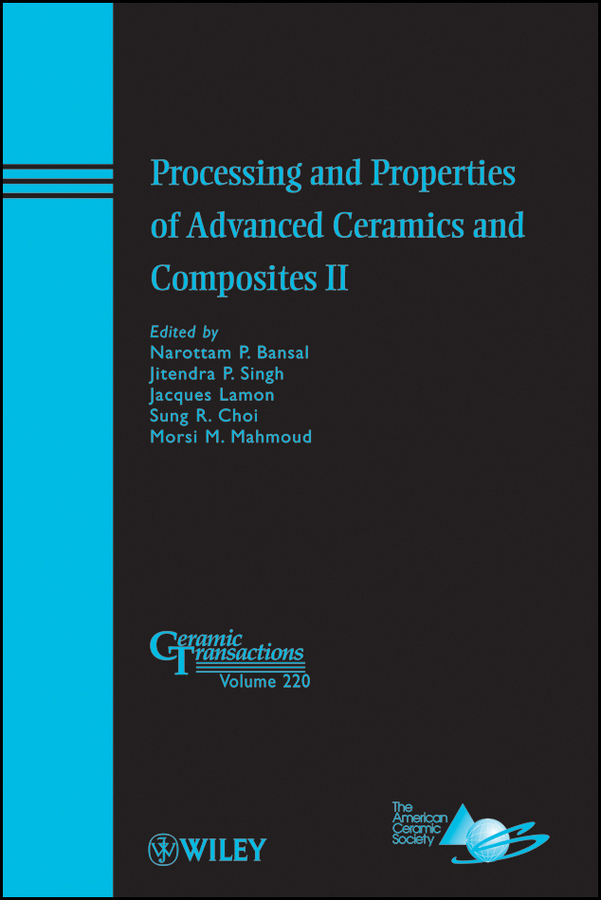 Обложка книги «Processing and Properties of Advanced Ceramics and Composites II»