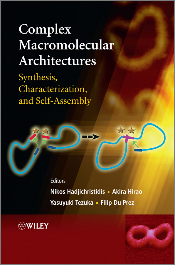 Обложка книги «Complex Macromolecular Architectures. Synthesis, Characterization, and Self-Assembly»
