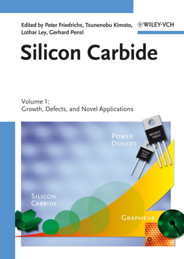 Обложка книги «Silicon Carbide. Volume 1: Growth, Defects, and Novel Applications»