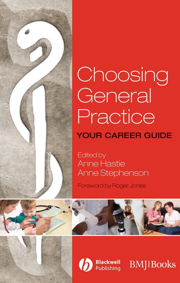 Обложка книги «Choosing General Practice. Your Career Guide»