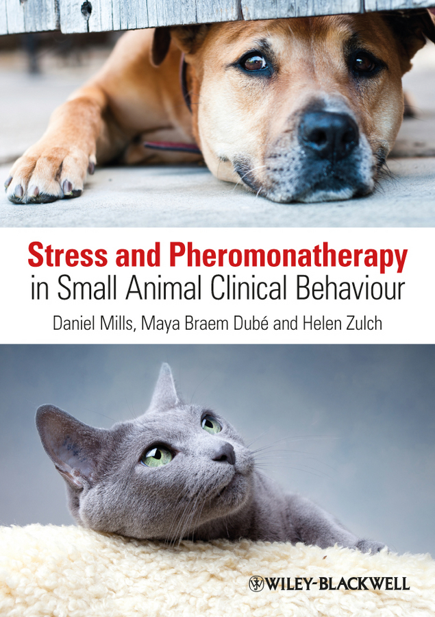 Обложка книги «Stress and Pheromonatherapy in Small Animal Clinical Behaviour»