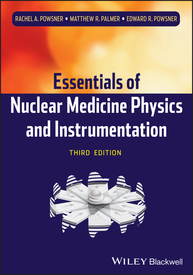 Обложка книги «Essentials of Nuclear Medicine Physics and Instrumentation»