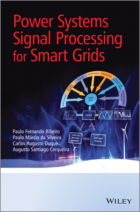 Обложка книги «Power Systems Signal Processing for Smart Grids»