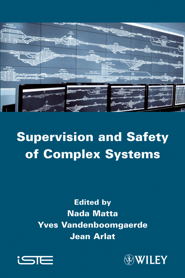 Обложка книги «Supervision and Safety of Complex Systems»
