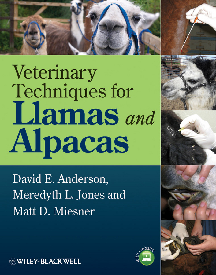 Обложка книги «Veterinary Techniques for Llamas and Alpacas»