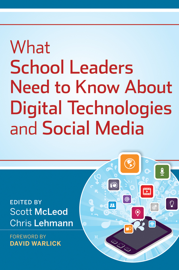 Обложка книги «What School Leaders Need to Know About Digital Technologies and Social Media»