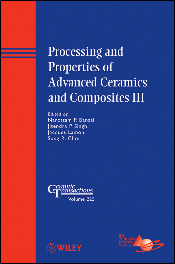 Обложка книги «Processing and Properties of Advanced Ceramics and Composites III»