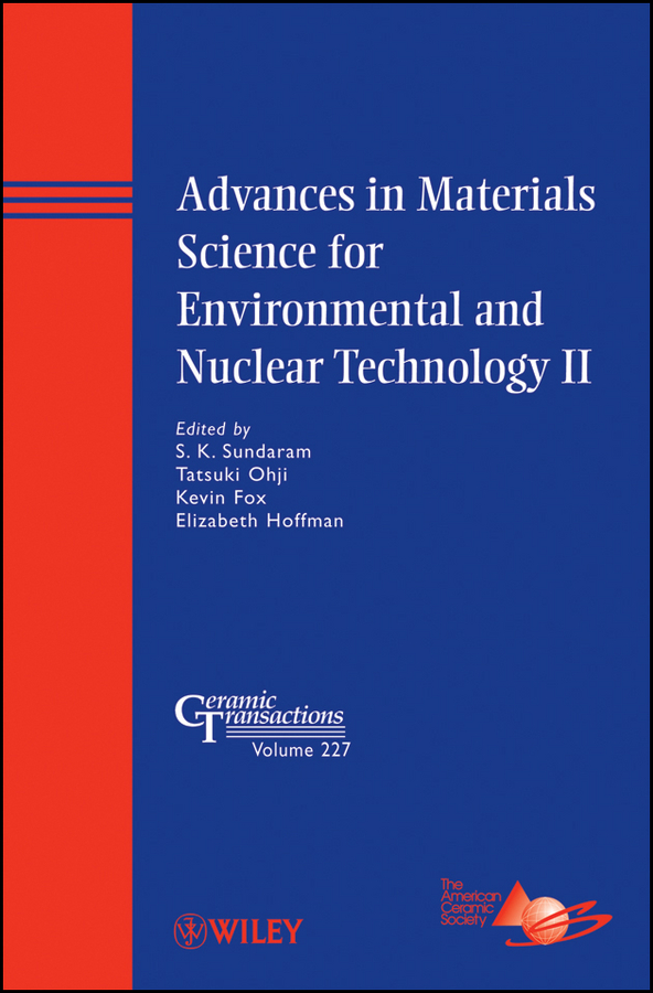 Обложка книги «Advances in Materials Science for Environmental and Nuclear Technology II»