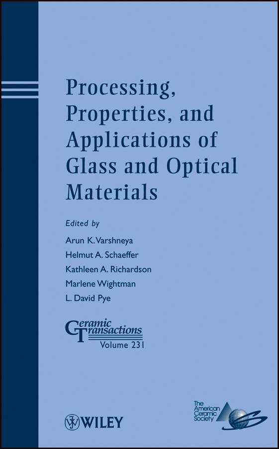 Обложка книги «Processing, Properties, and Applications of Glass and Optical Materials»