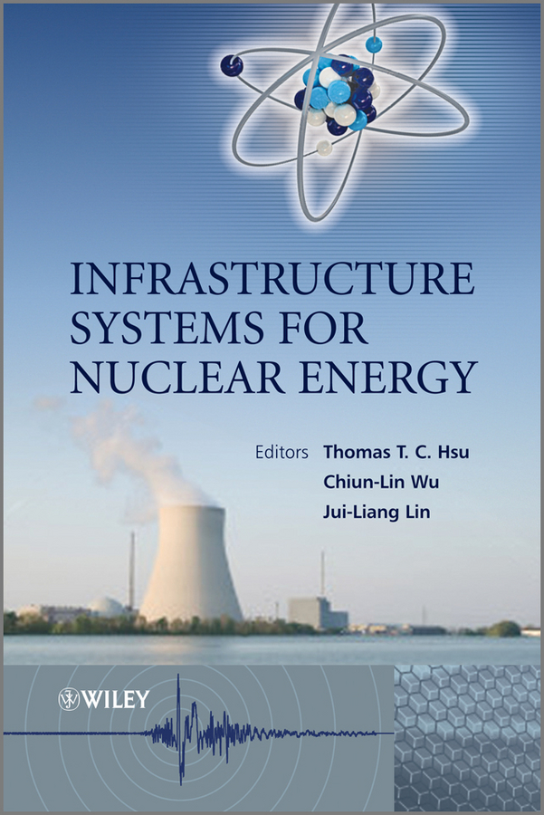Обложка книги «Infrastructure Systems for Nuclear Energy»