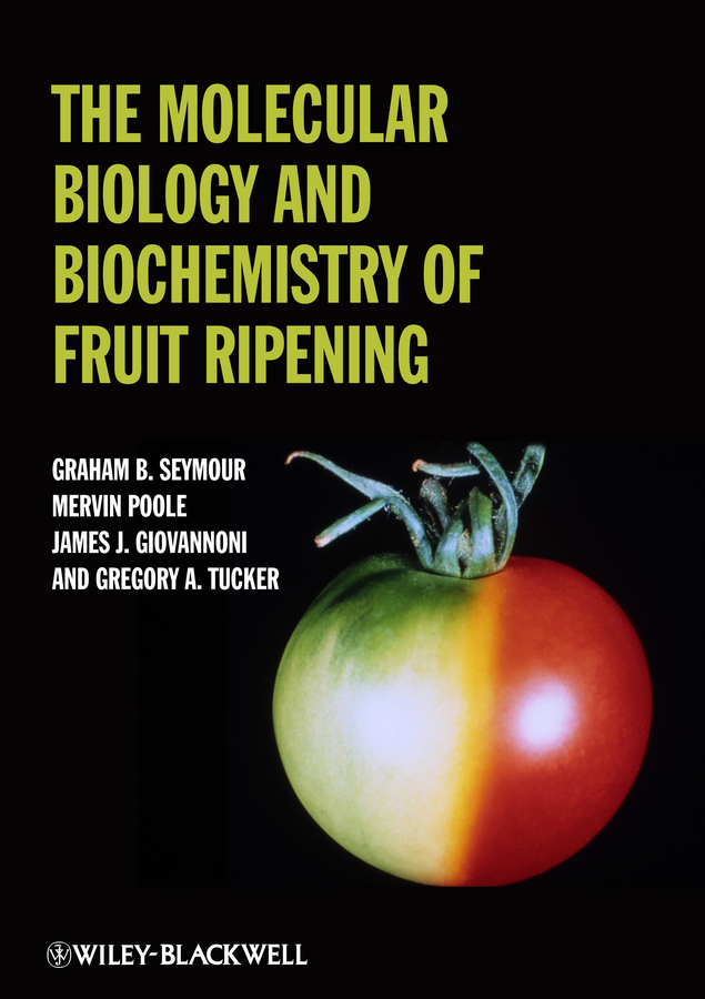 Обложка книги «The Molecular Biology and Biochemistry of Fruit Ripening»