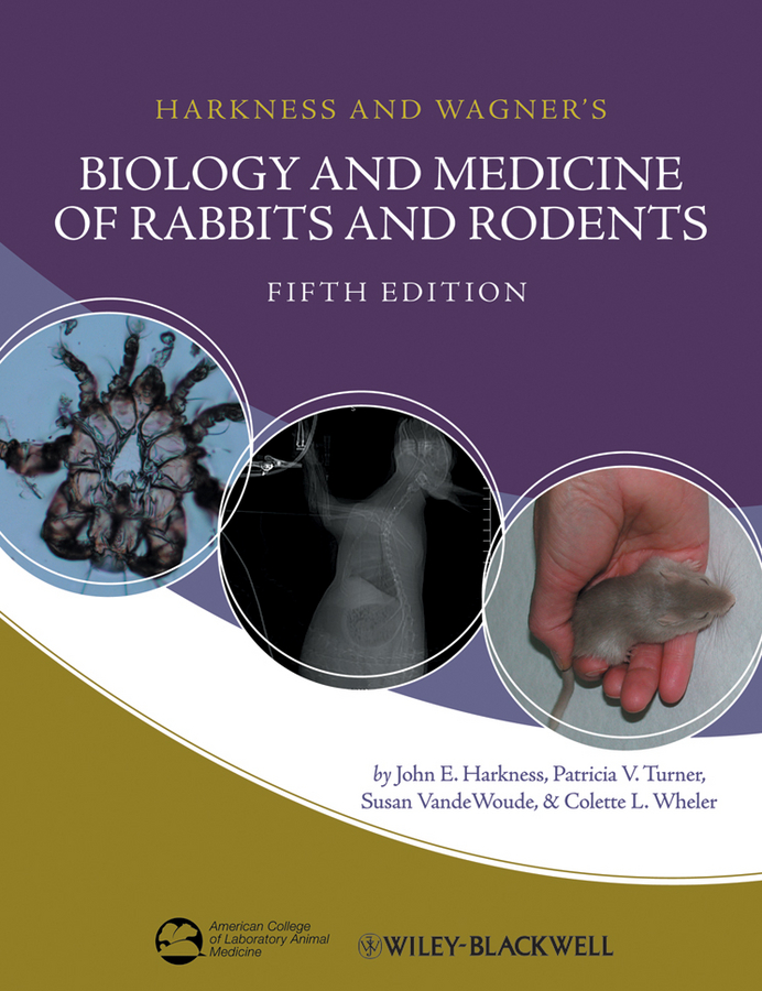 Обложка книги «Harkness and Wagner's Biology and Medicine of Rabbits and Rodents»