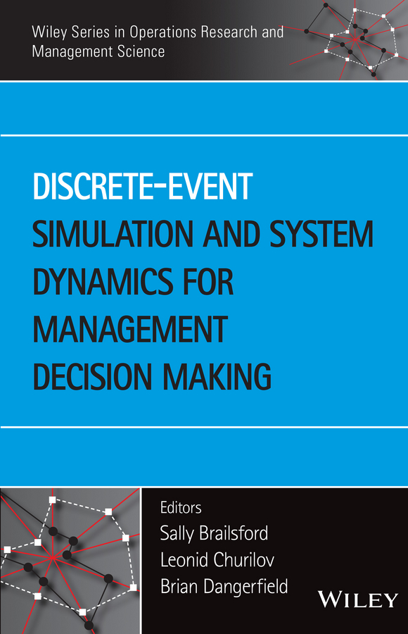 Обложка книги «Discrete-Event Simulation and System Dynamics for Management Decision Making»