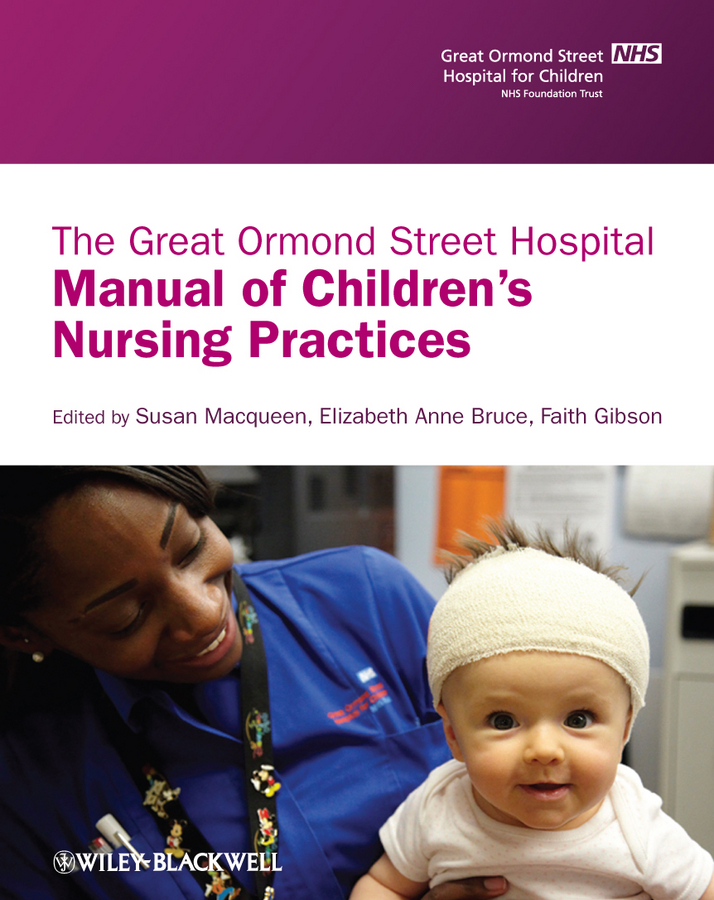 Обложка книги «The Great Ormond Street Hospital Manual of Children's Nursing Practices»