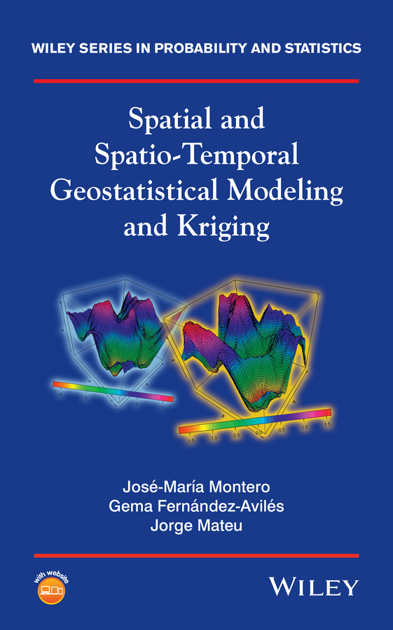 Обложка книги «Spatial and Spatio-Temporal Geostatistical Modeling and Kriging»