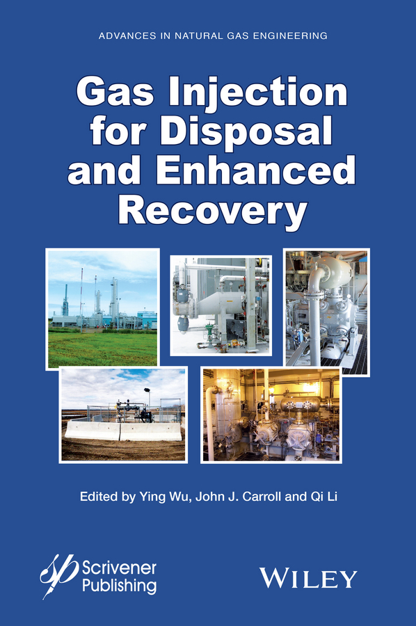 Обложка книги «Gas Injection for Disposal and Enhanced Recovery»