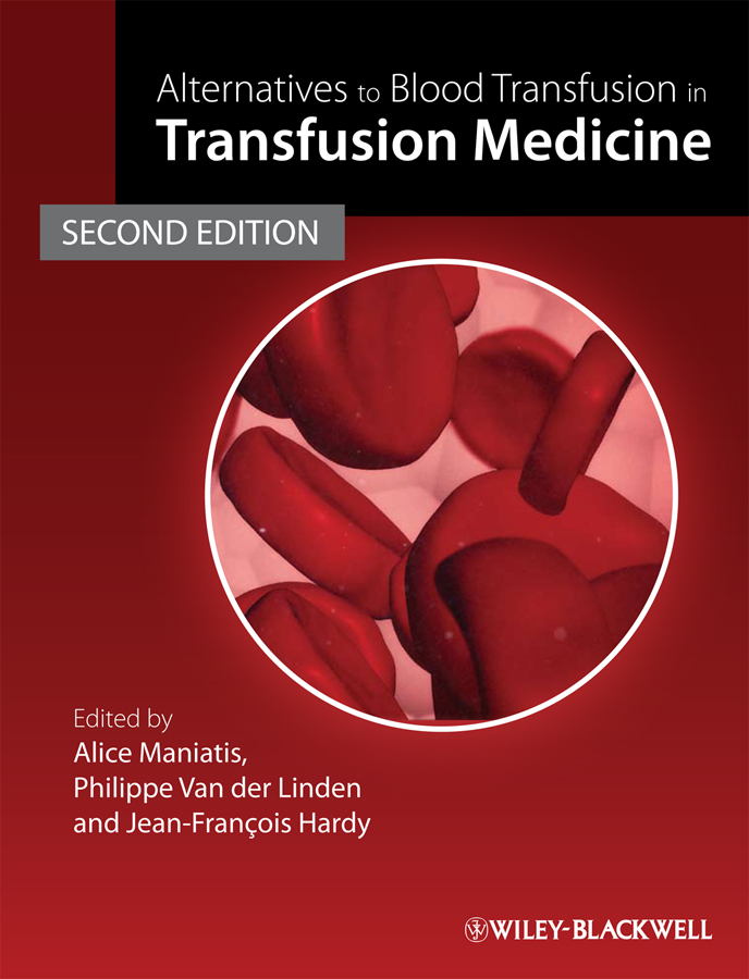 Обложка книги «Alternatives to Blood Transfusion in Transfusion Medicine»