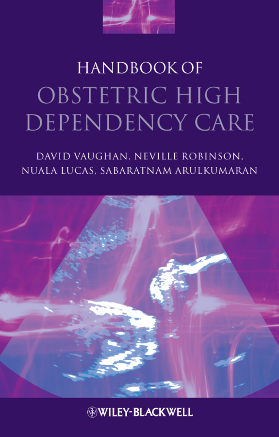 Обложка книги «Handbook of Obstetric High Dependency Care»