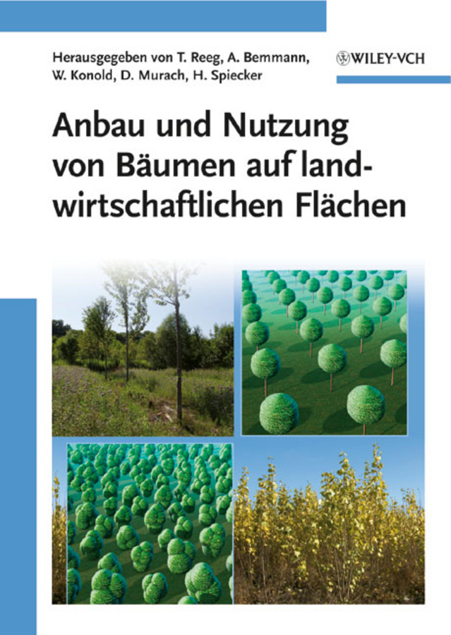 Обложка книги «Anbau und Nutzung von Bäumen auf landwirtschaftlichen Flächen»