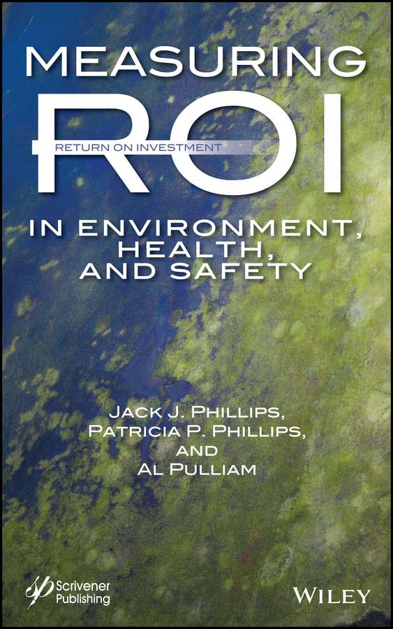 Обложка книги «Measuring ROI in Environment, Health, and Safety»
