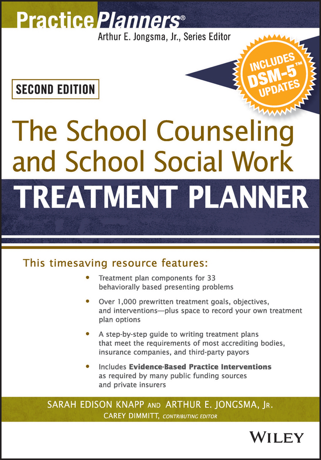 Обложка книги «The School Counseling and School Social Work Treatment Planner, with DSM-5 Updates, 2nd Edition»