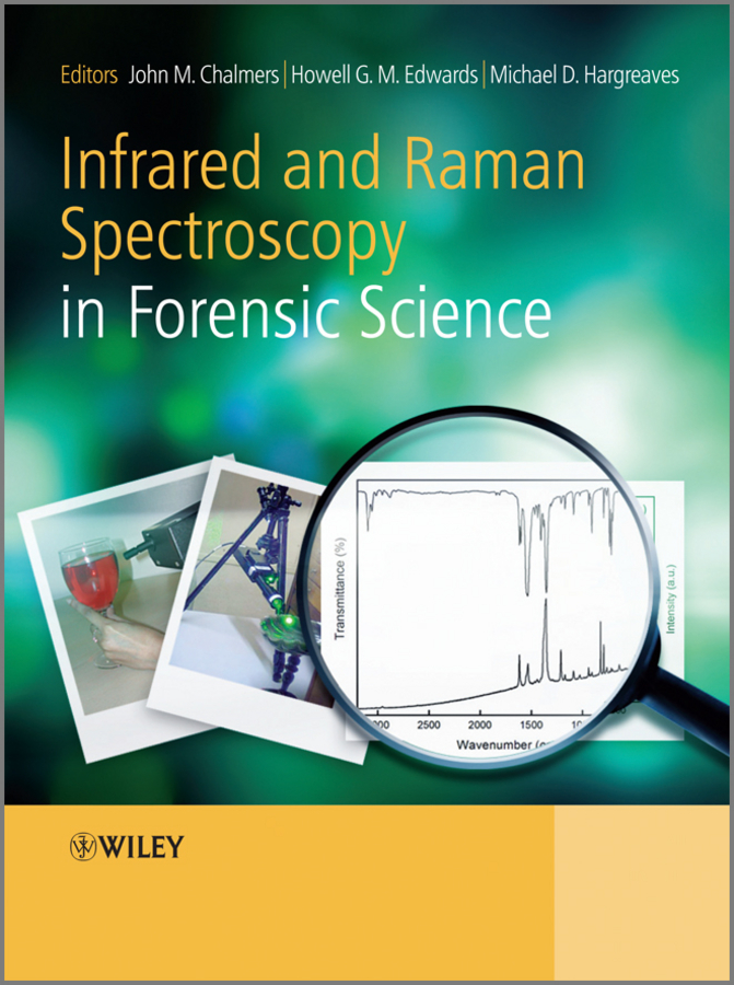 Обложка книги «Infrared and Raman Spectroscopy in Forensic Science»