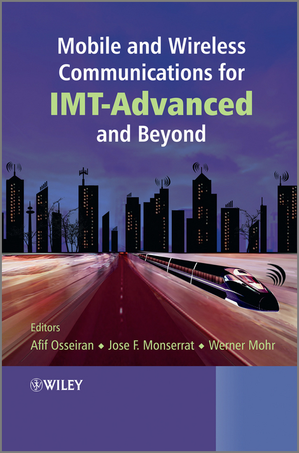 Обложка книги «Mobile and Wireless Communications for IMT-Advanced and Beyond»
