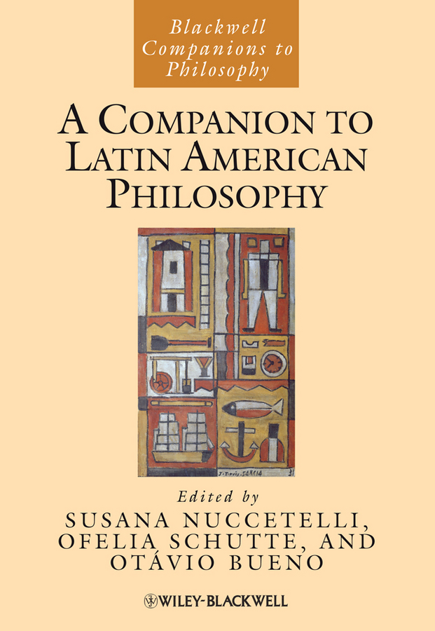 Обложка книги «A Companion to Latin American Philosophy»