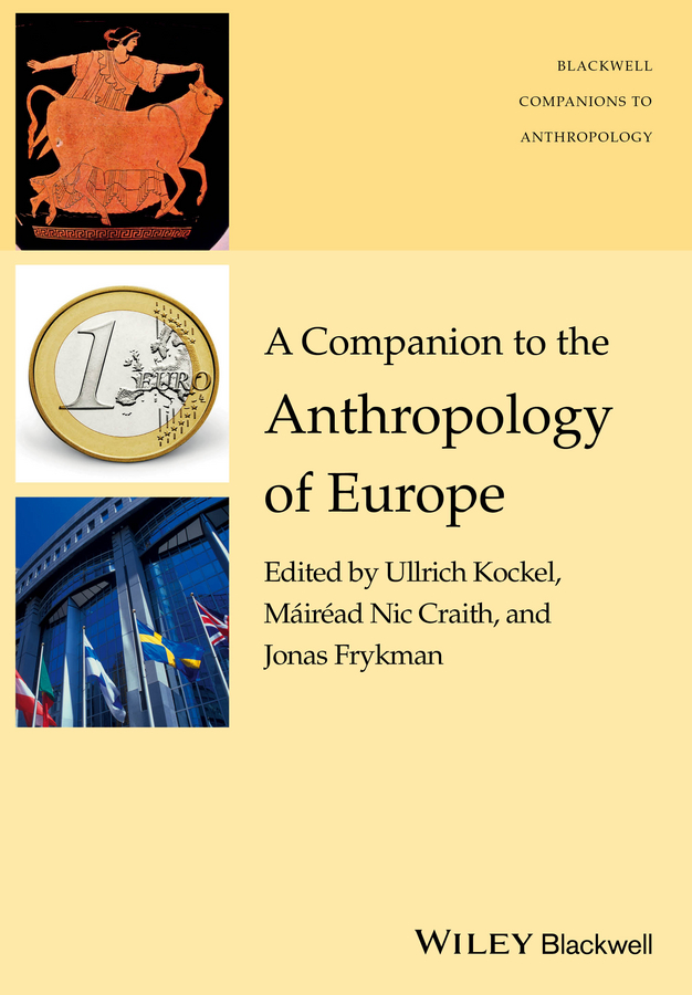 Обложка книги «A Companion to the Anthropology of Europe»