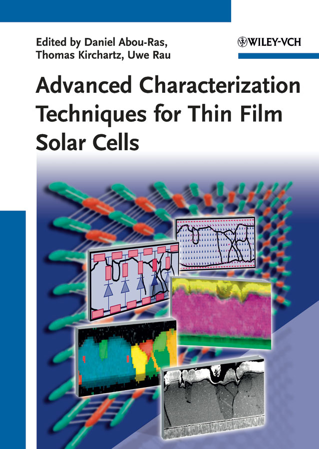 Обложка книги «Advanced Characterization Techniques for Thin Film Solar Cells»