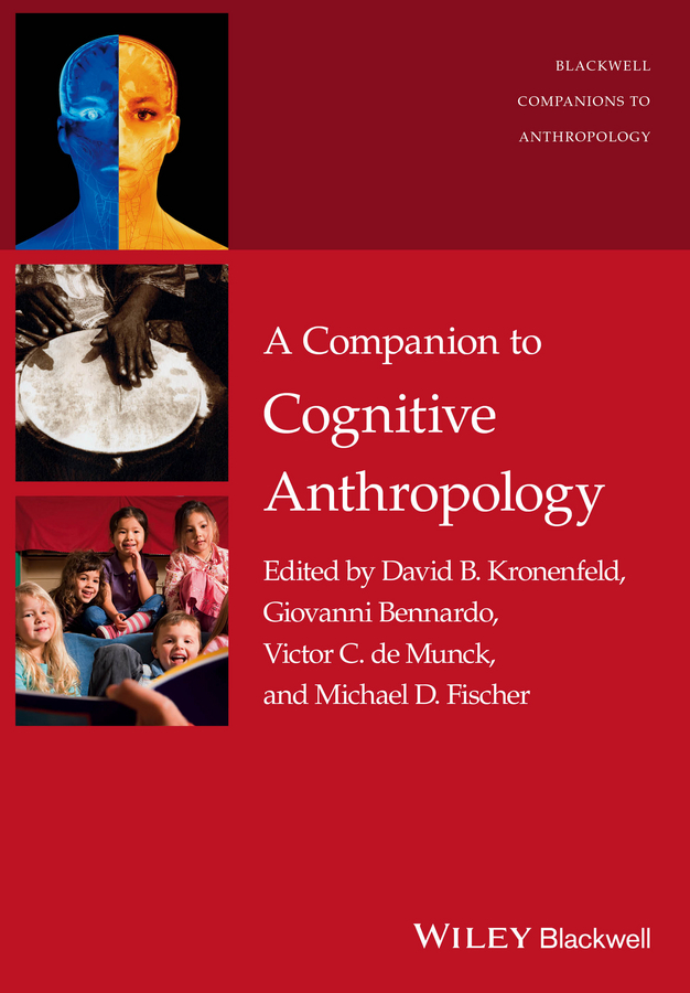 Обложка книги «A Companion to Cognitive Anthropology»
