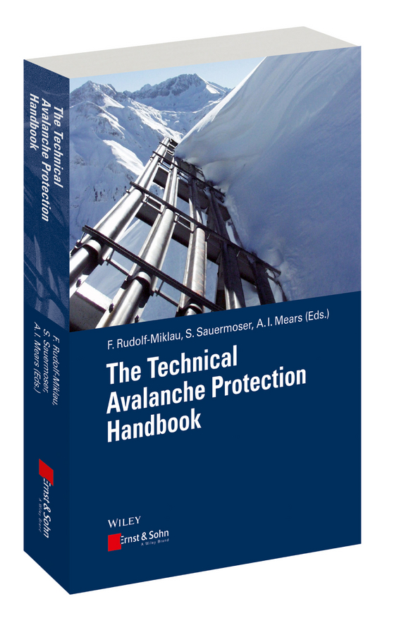 Обложка книги «The Technical Avalanche Protection Handbook»