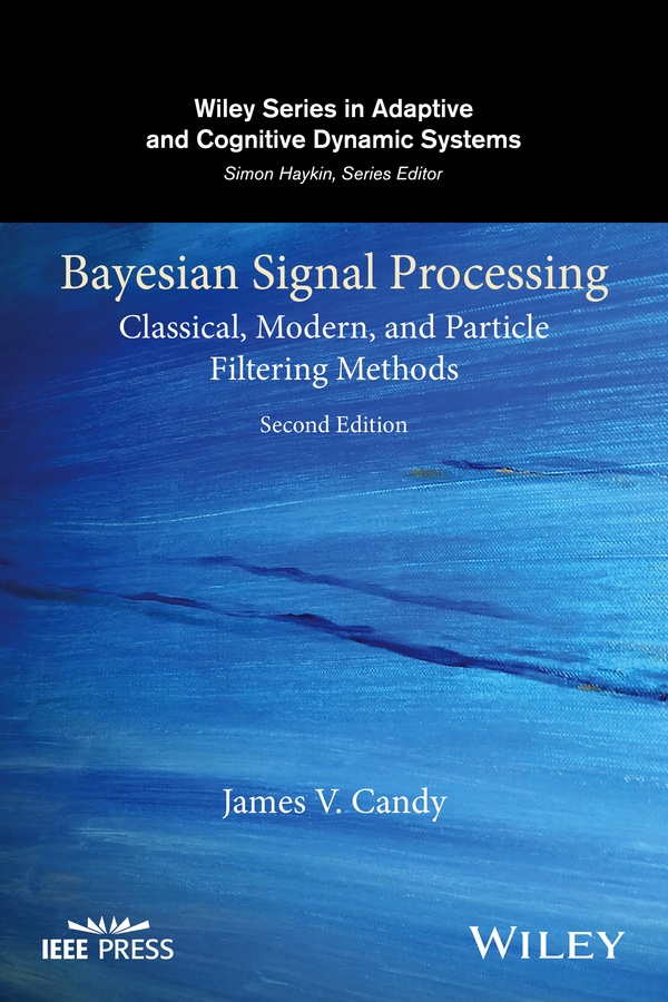 Обложка книги «Bayesian Signal Processing. Classical, Modern, and Particle Filtering Methods»