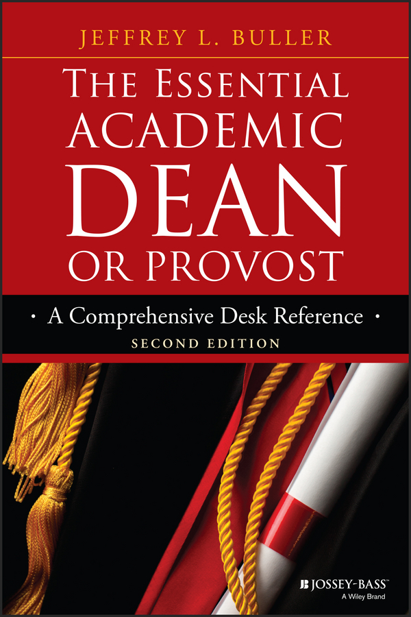 Обложка книги «The Essential Academic Dean or Provost. A Comprehensive Desk Reference»
