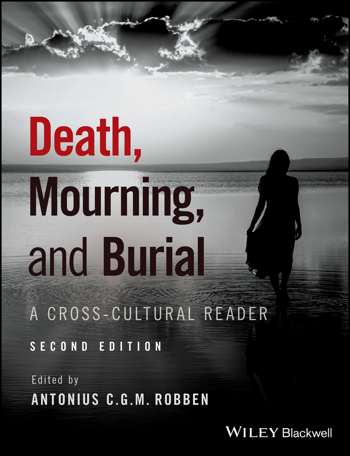 Обложка книги «Death, Mourning, and Burial. A Cross-Cultural Reader»