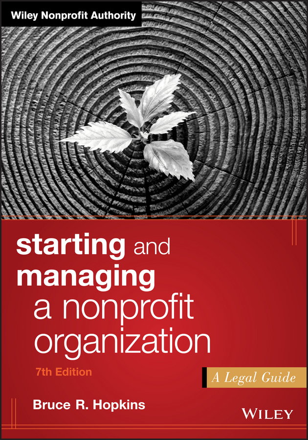 Обложка книги «Starting and Managing a Nonprofit Organization. A Legal Guide»