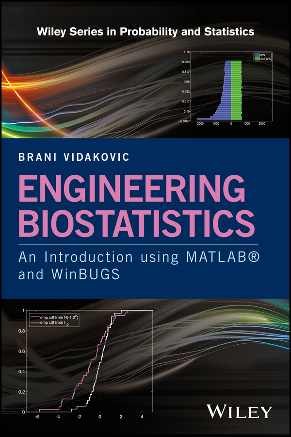 Обложка книги «Engineering Biostatistics. An Introduction using MATLAB and WinBUGS»