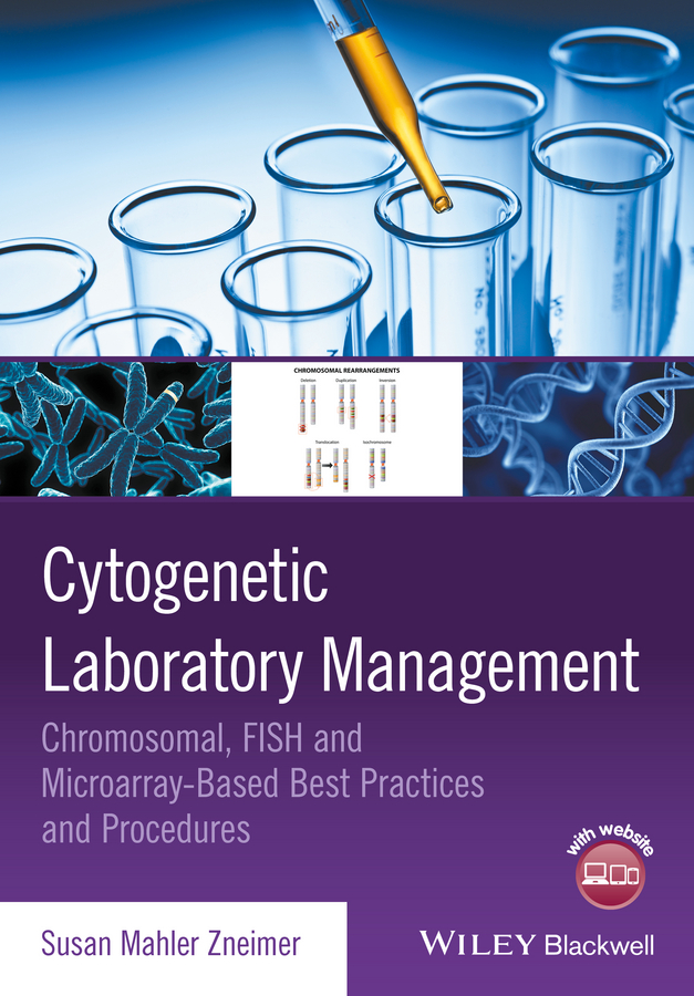 Обложка книги «Cytogenetic Laboratory Management. Chromosomal, FISH and Microarray-Based Best Practices and Procedures»