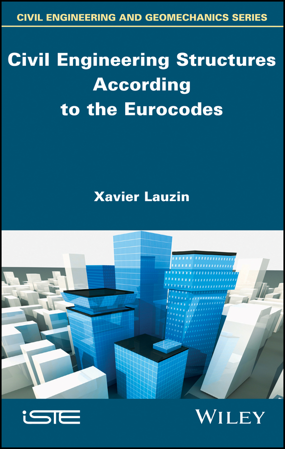 Обложка книги «Civil Engineering Structures According to the Eurocodes. Inspection and Maintenance»