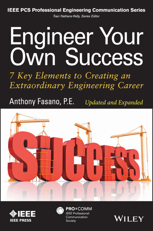 Обложка книги «Engineer Your Own Success. 7 Key Elements to Creating an Extraordinary Engineering Career»