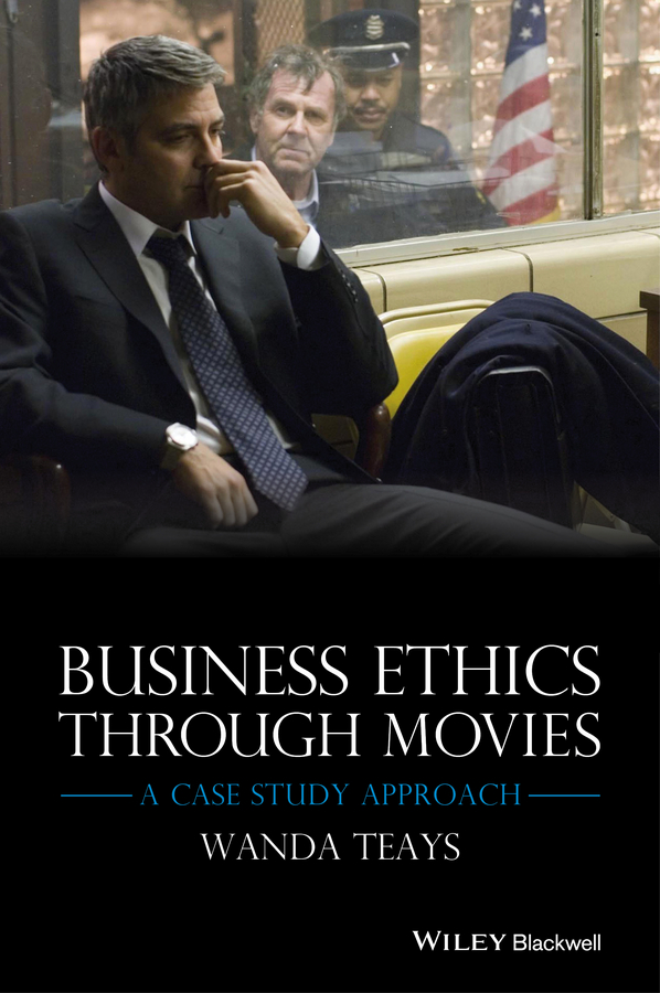 Обложка книги «Business Ethics Through Movies. A Case Study Approach»