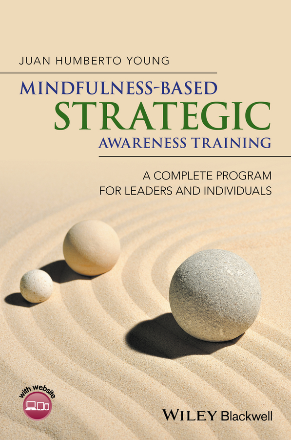 Обложка книги «Mindfulness-Based Strategic Awareness Training. A Complete Program for Leaders and Individuals»