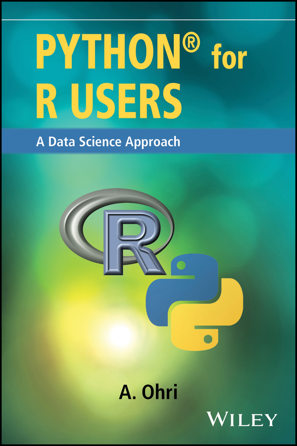 Обложка книги «Python for R Users. A Data Science Approach»