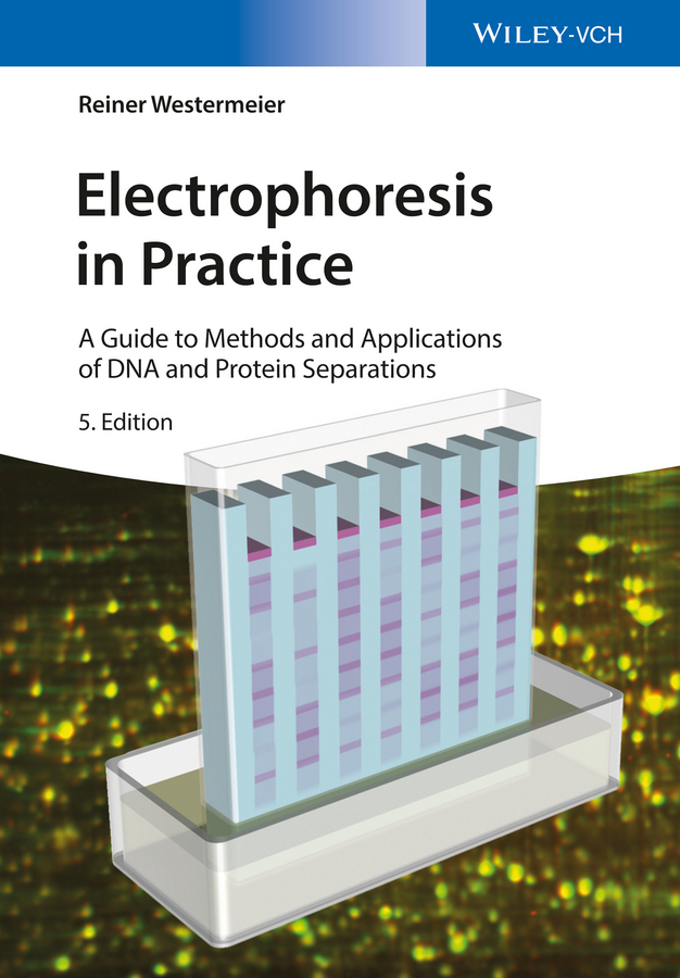 Обложка книги «Electrophoresis in Practice. A Guide to Methods and Applications of DNA and Protein Separations»