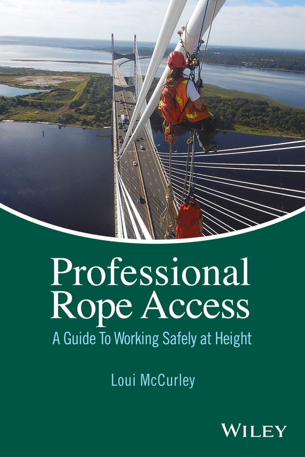 Обложка книги «Professional Rope Access. A Guide To Working Safely at Height»