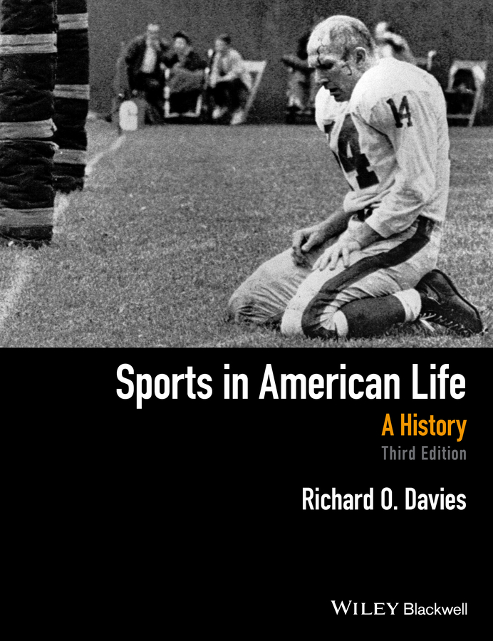 Обложка книги «Sports in American Life. A History»