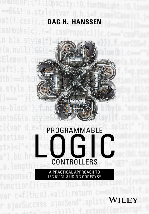 Обложка книги «Programmable Logic Controllers. A Practical Approach to IEC 61131-3 using CoDeSys»