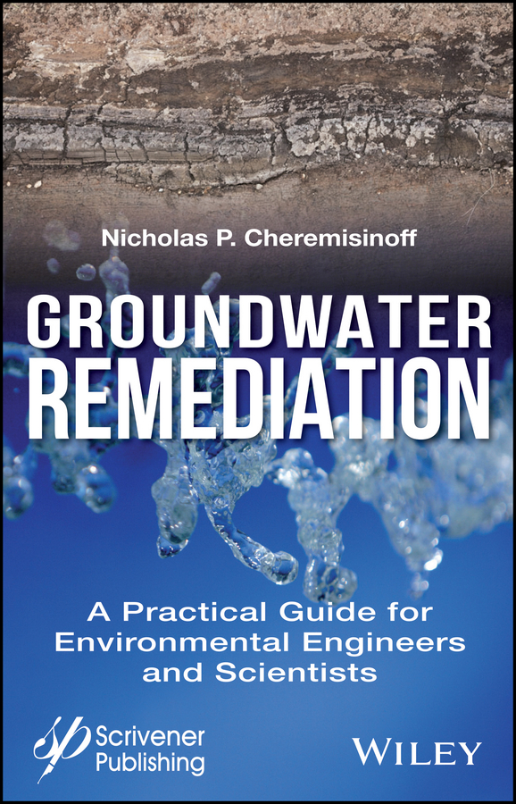 Обложка книги «Groundwater Remediation. A Practical Guide for Environmental Engineers and Scientists»